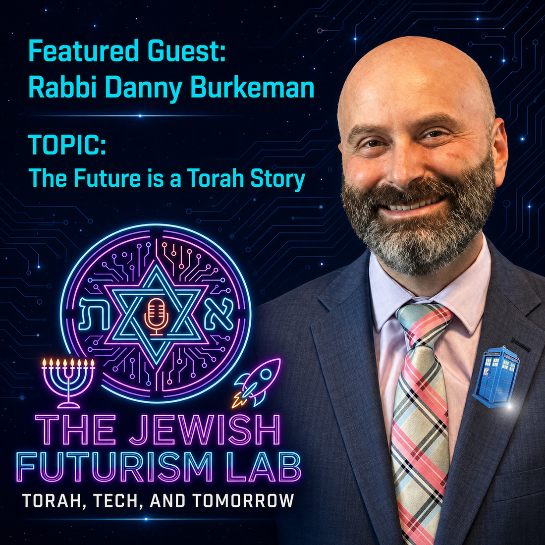 Episode 25: The Future Is a Torah Story with Rabbi Danny Burkeman