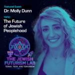 dr molly dunn in a flyer for the jewish futurism lab podcast